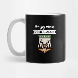 This guy misses deer season Mug